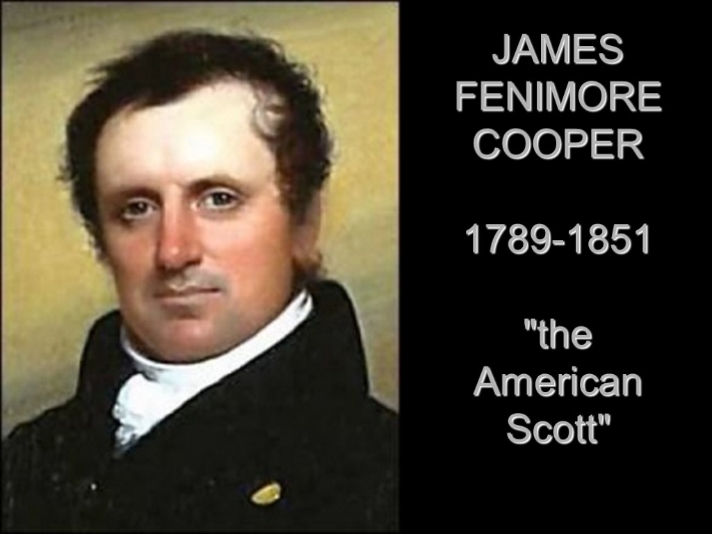JAMES FENIMORE COOPER 1789-1851 